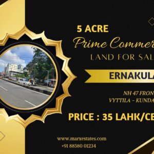 Prime 5 Acres NH66 Frontage Land for Sale Between Vytilla and Kundannoor, Ernakulam