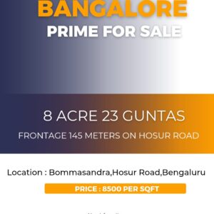 8 Acres Land for Sale at Bommasandra, Hosur Road