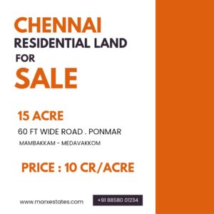 Prime 15 Acres Residential Land for Sale at Ponmar, Chennai